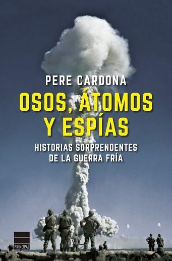 OSOS, ÁTOMOS Y ESPÍAS | 9788418216251 | CARDONA, PERE | Llibreria Aqualata | Comprar llibres en català i castellà online | Comprar llibres Igualada