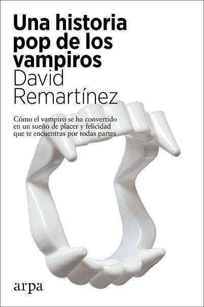 UNA HISTORIA POP DE LOS VAMPIROS | 9788417623890 | REMARTÍNEZ, DAVID | Llibreria Aqualata | Comprar llibres en català i castellà online | Comprar llibres Igualada