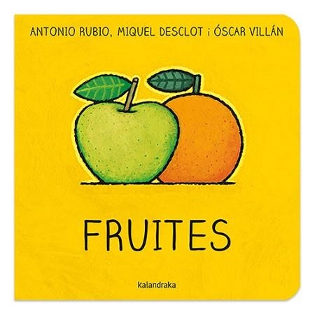 FRUITES | 9788416804764 | RUBIO, ANTONIO | Llibreria Aqualata | Comprar libros en catalán y castellano online | Comprar libros Igualada