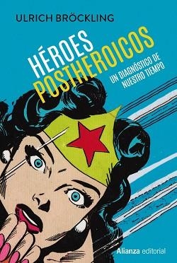 HÉROES POSTHEROICOS | 9788413624563 | BRÖCKLING, ULRICH | Llibreria Aqualata | Comprar llibres en català i castellà online | Comprar llibres Igualada