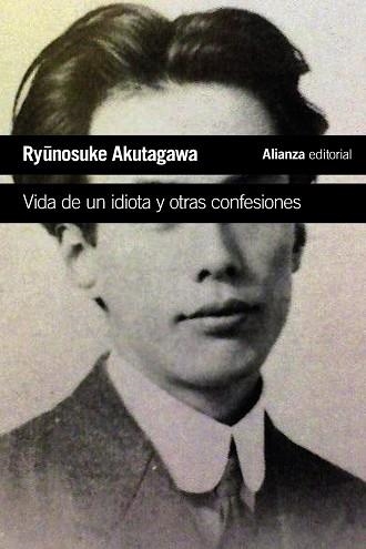 VIDA DE UN IDIOTA Y OTRAS CONFESIONES | 9788413624426 | AKUTAGAWA, RYONOSUKE | Llibreria Aqualata | Comprar llibres en català i castellà online | Comprar llibres Igualada