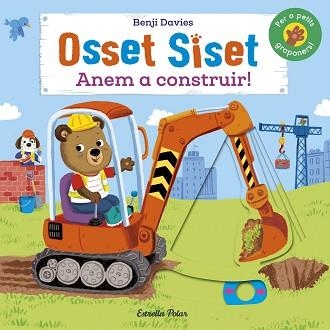 OSSET SISET. ANEM A CONSTRUIR! | 9788418444326 | DAVIES, BENJI | Llibreria Aqualata | Comprar llibres en català i castellà online | Comprar llibres Igualada