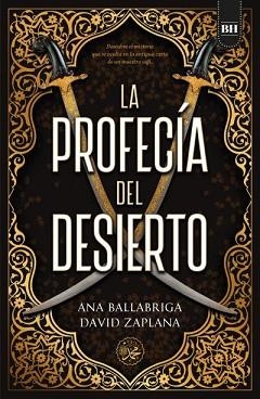 LA PROFECÍA DEL DESIERTO | 9788416517510 | BALLABRIGA, ANA / ZAPLANA, DAVID | Llibreria Aqualata | Comprar llibres en català i castellà online | Comprar llibres Igualada