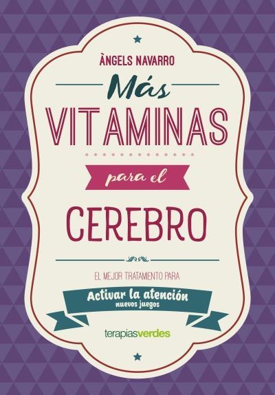 MÁS VITAMINAS PARA EL CEREBRO: ATENCIÓN | 9788416972852 | NAVARRO SIMÓN, ÀNGELS | Llibreria Aqualata | Comprar libros en catalán y castellano online | Comprar libros Igualada