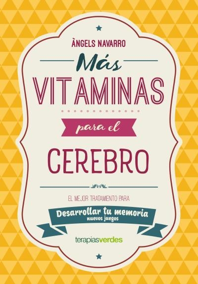 MÁS VITAMINAS PARA EL CEREBRO: MEMORIA | 9788416972845 | NAVARRO SIMÓN, ÀNGELS | Llibreria Aqualata | Comprar libros en catalán y castellano online | Comprar libros Igualada