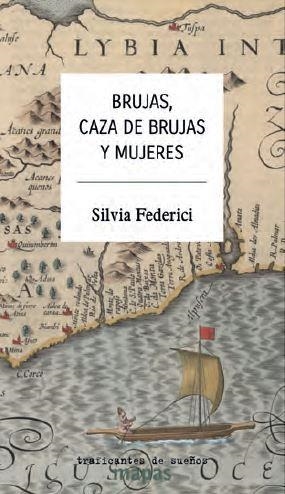 BRUJAS CAZA DE BRUJAS Y MUJERES | 9788412339871 | FEDERICI, SILVIA  | Llibreria Aqualata | Comprar llibres en català i castellà online | Comprar llibres Igualada