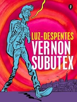 VERNON SUBUTEX. PRIMERA PARTE (ED. GRÁFICA) | 9788418347818 | DESPENTES, VIRGINIE / LUZ | Llibreria Aqualata | Comprar llibres en català i castellà online | Comprar llibres Igualada