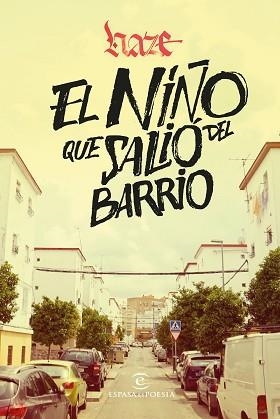 NIÑO QUE SALIÓ DEL BARRIO, EL | 9788467063134 | HAZE | Llibreria Aqualata | Comprar llibres en català i castellà online | Comprar llibres Igualada