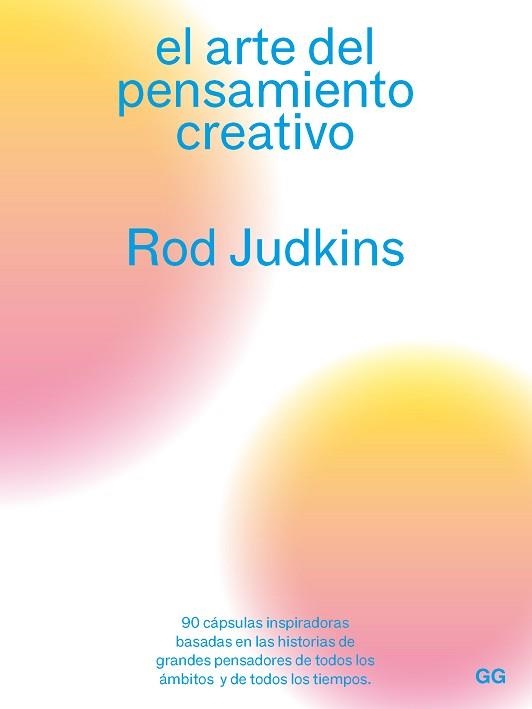 ARTE DEL PENSAMIENTO CREATIVO, EL | 9788425233180 | JUDKINS, ROD | Llibreria Aqualata | Comprar llibres en català i castellà online | Comprar llibres Igualada