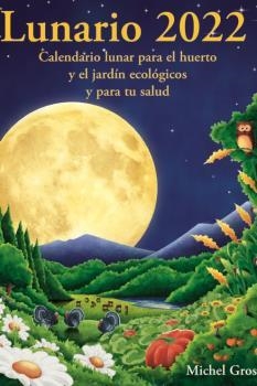 2022 LUNARIO | 9788494871955 | GROS, MICHEL | Llibreria Aqualata | Comprar llibres en català i castellà online | Comprar llibres Igualada