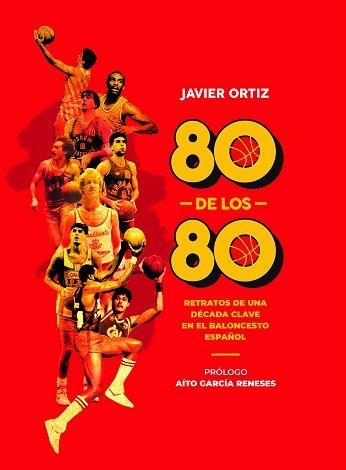 80 DE LOS 80 | 9788415448563 | ORTIZ PÉREZ, JAVIER | Llibreria Aqualata | Comprar libros en catalán y castellano online | Comprar libros Igualada