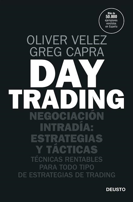 DAY TRADING | 9788423432134 | VELEZ, OLIVER / CAPRA, GREG | Llibreria Aqualata | Comprar llibres en català i castellà online | Comprar llibres Igualada