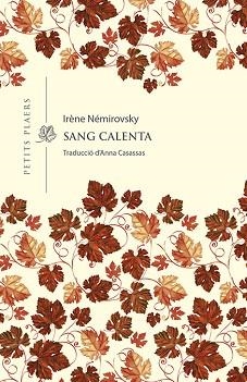 SANG CALENTA | 9788418908040 | NÉMIROVSKY, IRÈNE | Llibreria Aqualata | Comprar libros en catalán y castellano online | Comprar libros Igualada