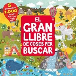 GRAN LLIBRE DE COSES PER BUSCAR, EL | 9788466149266 | ANIKEEVA , IANNA | Llibreria Aqualata | Comprar llibres en català i castellà online | Comprar llibres Igualada