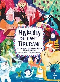 HISTÒRIES DE L'ANY TIRURANY | 9788466150088 | FONT I FERRÉ, NÚRIA | Llibreria Aqualata | Comprar llibres en català i castellà online | Comprar llibres Igualada