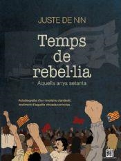 TEMPS DE REBEL·LIA | 9788412407952 | JUSTE DE NIN | Llibreria Aqualata | Comprar llibres en català i castellà online | Comprar llibres Igualada