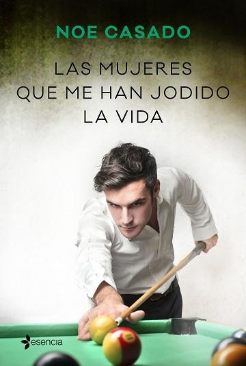 MUJERES QUE ME HAN JODIDO LA VIDA, LAS | 9788408236238 | CASADO, NOE | Llibreria Aqualata | Comprar llibres en català i castellà online | Comprar llibres Igualada