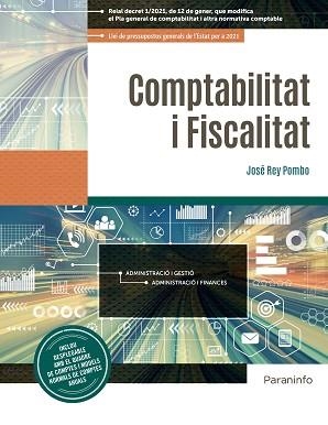 COMPTABILITAT I FISCALITAT ED. 2021 | 9788413661889 | REY POMBO, JOSE | Llibreria Aqualata | Comprar llibres en català i castellà online | Comprar llibres Igualada