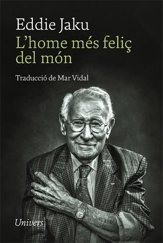 HOME MÉS FELIÇ DEL MÓN, L' | 9788418375873 | JAKU, EDDIE | Llibreria Aqualata | Comprar llibres en català i castellà online | Comprar llibres Igualada