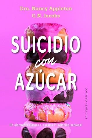 SUICIDIO CON AZÚCAR | 9788491117773 | APPLETON, NANCY / JACOBS, G.N. | Llibreria Aqualata | Comprar llibres en català i castellà online | Comprar llibres Igualada