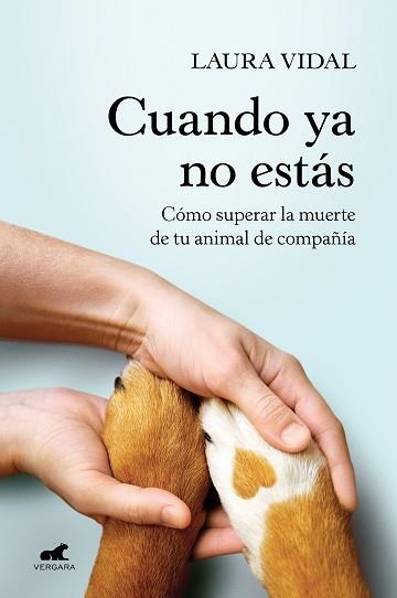 CUANDO YA NO ESTÁS | 9788418620188 | VIDAL, LAURA | Llibreria Aqualata | Comprar libros en catalán y castellano online | Comprar libros Igualada