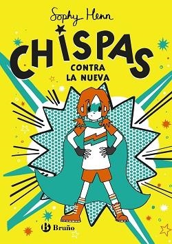 CHISPAS, 2. CHISPAS CONTRA LA NUEVA | 9788469663356 | HENN, SOPHY | Llibreria Aqualata | Comprar llibres en català i castellà online | Comprar llibres Igualada