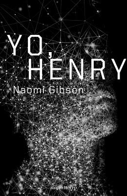 YO, HENRY | 9788445009994 | GIBSON, NAOMI | Llibreria Aqualata | Comprar llibres en català i castellà online | Comprar llibres Igualada