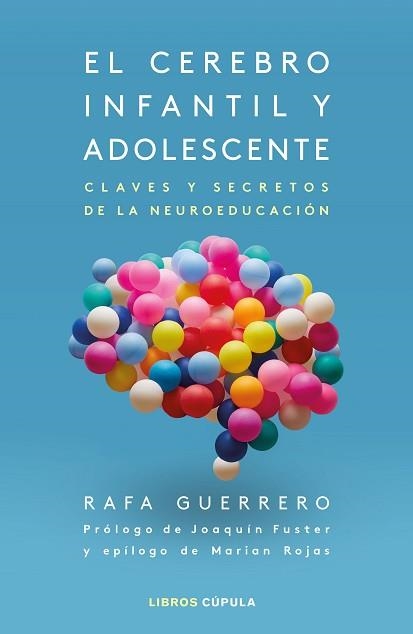 CEREBRO INFANTIL Y ADOLESCENTE, EL | 9788448028640 | GUERRERO, RAFA | Llibreria Aqualata | Comprar llibres en català i castellà online | Comprar llibres Igualada