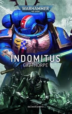 INDOMITUS | 9788445011676 | THORPE, GAV | Llibreria Aqualata | Comprar llibres en català i castellà online | Comprar llibres Igualada