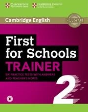 FIRST FOR SCHOOLS TRAINER 2 6 PRACTICE TESTS WITH ANSWERS AND TEACHER'S NOTES WI | 9781108380911 | AA.VV | Llibreria Aqualata | Comprar llibres en català i castellà online | Comprar llibres Igualada