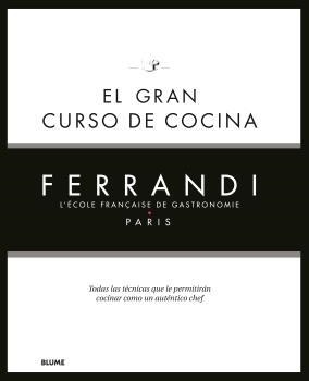 GRAN CURSO DE COCINA, EL. FERRANDI PARIS | 9788418075858 | FERRANDI PARIS | Llibreria Aqualata | Comprar llibres en català i castellà online | Comprar llibres Igualada