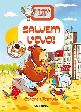 BITMAX & CO 5. SALVEM L'EVO!  | 9788491017721 | COPONS, JAUME / FORTUNY, LILIANA | Llibreria Aqualata | Comprar llibres en català i castellà online | Comprar llibres Igualada