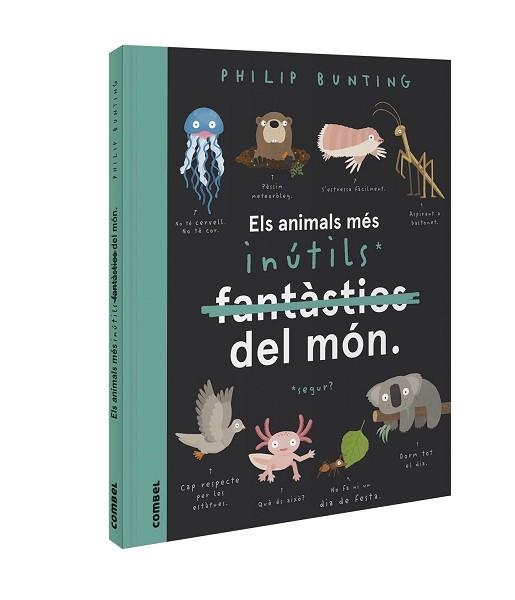 ANIMALS MÉS INÚTILS DEL MÓN, ELS | 9788491018094 | BUNTING, PHILIP | Llibreria Aqualata | Comprar llibres en català i castellà online | Comprar llibres Igualada