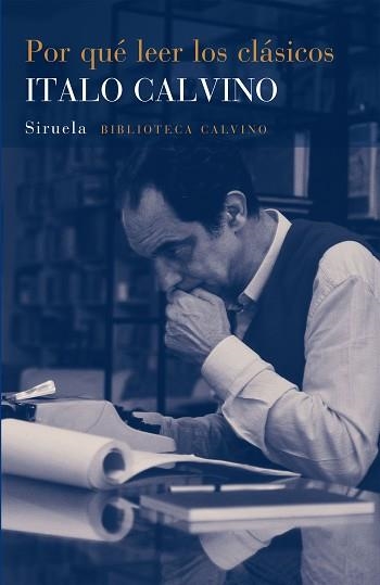 POR QUÉ LEER LOS CLÁSICOS | 9788416465620 | CALVINO, ITALO | Llibreria Aqualata | Comprar llibres en català i castellà online | Comprar llibres Igualada