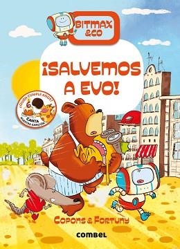 BITMAX & CO 5 ¡SALVEMOS A EVO! | 9788491017738 | COPONS, JAUME / FORTUNY, LILIANA | Llibreria Aqualata | Comprar llibres en català i castellà online | Comprar llibres Igualada