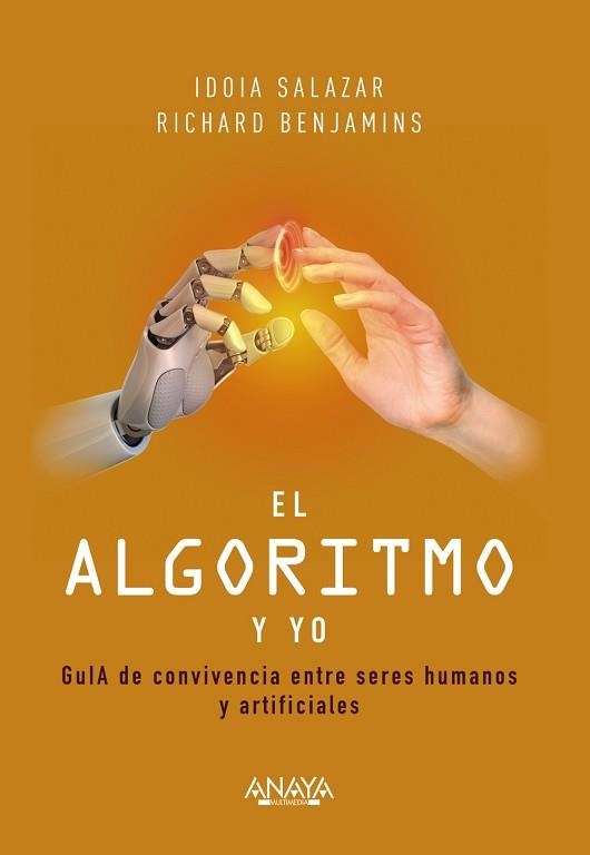 ALGORITMO Y YO, EL | 9788441544352 | SALAZAR, IDOIA / BENJAMINS, RICHARD | Llibreria Aqualata | Comprar llibres en català i castellà online | Comprar llibres Igualada