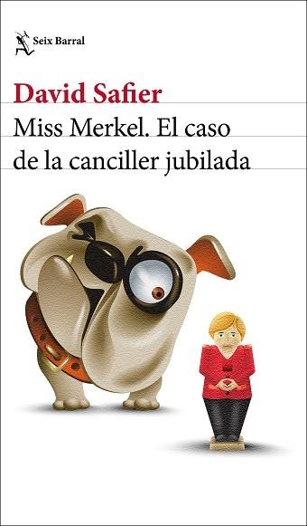 MISS MERKEL. EL CASO DE LA CANCILLER JUBILADA | 9788432239205 | SAFIER, DAVID | Llibreria Aqualata | Comprar libros en catalán y castellano online | Comprar libros Igualada