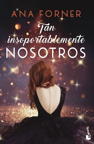 TAN INSOPORTABLEMENTE NOSOTROS (TAN TÚ, TAN NOSOTROS 2) | 9788408247821 | FORNER, ANA | Llibreria Aqualata | Comprar llibres en català i castellà online | Comprar llibres Igualada