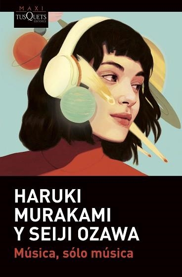 MÚSICA, SÓLO MÚSICA | 9788411070102 | MURAKAMI, HARUKI / OZAWA, SEIJI | Llibreria Aqualata | Comprar llibres en català i castellà online | Comprar llibres Igualada