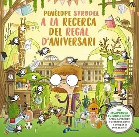 PENÈLOPE STRUDEL A LA RECERCA DEL TRESOR D'ANIVERSARI | 9788413490724 | KEARNEY, BRENDAN | Llibreria Aqualata | Comprar llibres en català i castellà online | Comprar llibres Igualada