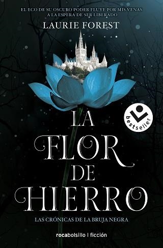 FLOR DE HIERRO, LA (LAS CRÓNICAS DE LA BRUJA NEGRA 2) | 9788417821845 | FOREST, LAURIE | Llibreria Aqualata | Comprar llibres en català i castellà online | Comprar llibres Igualada