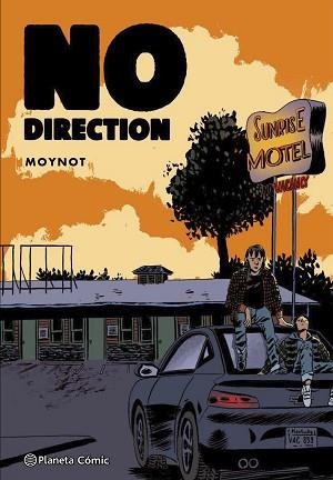 NO DIRECTION (NOVELA GRÁFICA) | 9788413417776 | MOYNOT, EMMANUEL | Llibreria Aqualata | Comprar llibres en català i castellà online | Comprar llibres Igualada