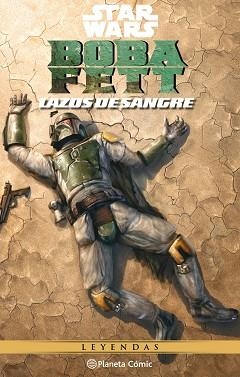 STAR WARS. BOBA FETT (LAZOS DE SANGRE) | 9788413421148 | TAYLOR, TOM | Llibreria Aqualata | Comprar llibres en català i castellà online | Comprar llibres Igualada