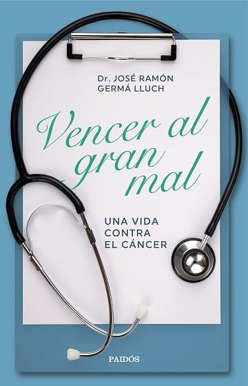 VENCER AL GRAN MAL | 9788449338601 | GERMÀ LLUCH, JOSÉ RAMÓN | Llibreria Aqualata | Comprar llibres en català i castellà online | Comprar llibres Igualada