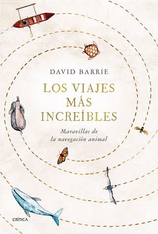 VIAJES MÁS INCREÍBLES, LOS | 9788491993407 | BARRIE, DAVID | Llibreria Aqualata | Comprar llibres en català i castellà online | Comprar llibres Igualada