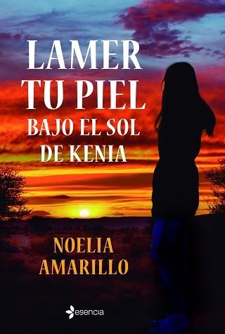 LAMER TU PIEL BAJO EL SOL DE KENIA | 9788408246930 | AMARILLO, NOELIA | Llibreria Aqualata | Comprar llibres en català i castellà online | Comprar llibres Igualada