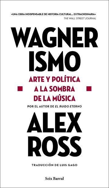 WAGNERISMO | 9788432239199 | ROSS, ALEX | Llibreria Aqualata | Comprar libros en catalán y castellano online | Comprar libros Igualada