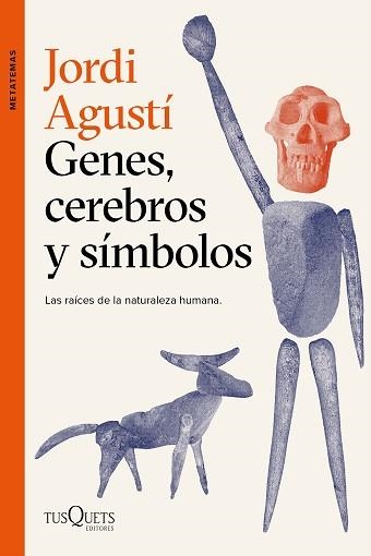 GENES, CEREBROS Y SÍMBOLOS | 9788411070195 | AGUSTÍ, JORDI | Llibreria Aqualata | Comprar llibres en català i castellà online | Comprar llibres Igualada