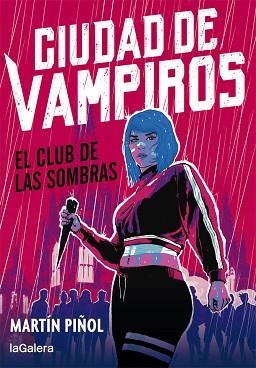 CIUDAD DE VAMPIROS 1. EL CLUB DE LAS SOMBRAS | 9788424670672 | MARTÍN PIÑOL | Llibreria Aqualata | Comprar llibres en català i castellà online | Comprar llibres Igualada