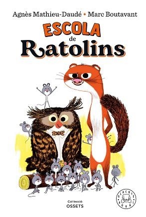 ESCOLA DE RATOLINS | 9788418733161 | MATHIEU-DAUDÉ, AGNÈS | Llibreria Aqualata | Comprar llibres en català i castellà online | Comprar llibres Igualada